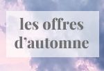 Nos offres d'automne !